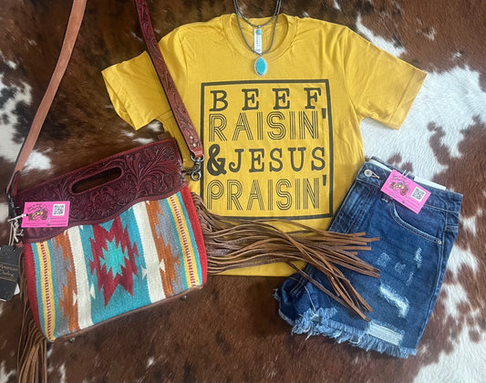 Beef Raisin' & Jesus Praisin' Shirt
